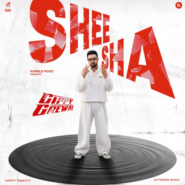 Gippy Grewal - Sheesha Gippy Grewal - Sheesha