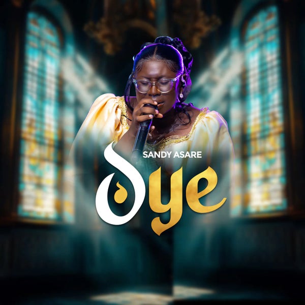 SANDY ASARE - Oye SANDY ASARE - Oye