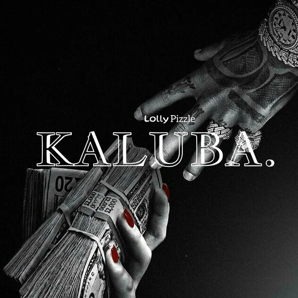 Lolly Pizzle - Kaluba