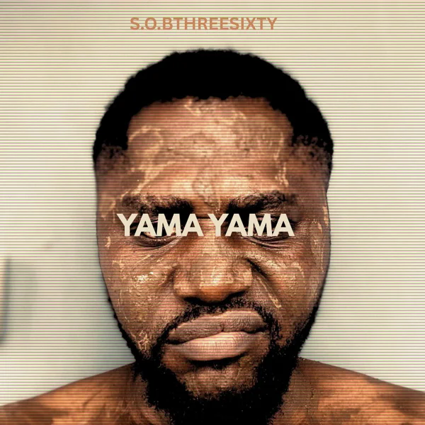 S.O.BTHREESIXTY - Yama Yama S.O.BTHREESIXTY - Yama Yama