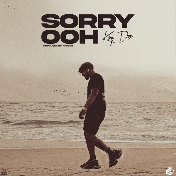 King Dee - Sorry Ohh