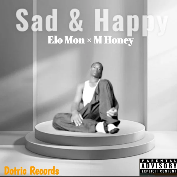 Elo Mon - Sad & Happy