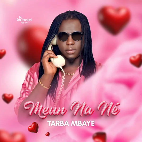 Tarba MBAYE - Meun Na Né Tarba MBAYE - Meun Na Né