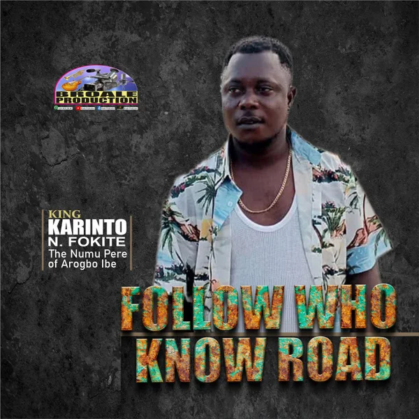 Karinto Fokitei (Broale) - Follow who Know Road Karinto Fokitei (Broale) - Follow who Know Road